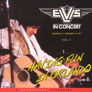 Cd Elvis Presley In Concert Having Fun In Orlando Volume 1