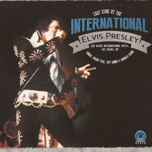 Cd Elvis Last Stint At The International