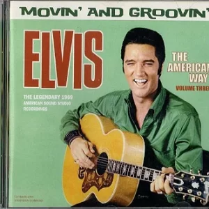 Cd Elvis Presley The American Way Vol 3 Movin' And Groovin'