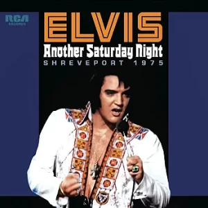 Cd Ftd 5'' Elvis Another Saturday Night Shreveport 1975
