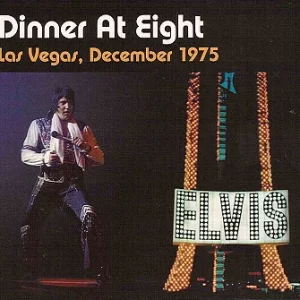 Cd Ftd 5'' Elvis Dinner At Eight Las Vegas, December 1975