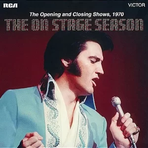 Cd Ftd 7'' 2 Cd Set Elvis The On Stage Season The Opening And Closing Shows, 1970