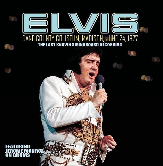 Cd Elvis Presley Dane County Coliseum Madison, June 24, 1977