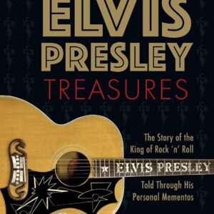 Elvis Presley Treasures: The Story of the King of Rock 'n' Roll Told Through His Personal Mementos (Livro de Capa Dura) Versão em Inglês